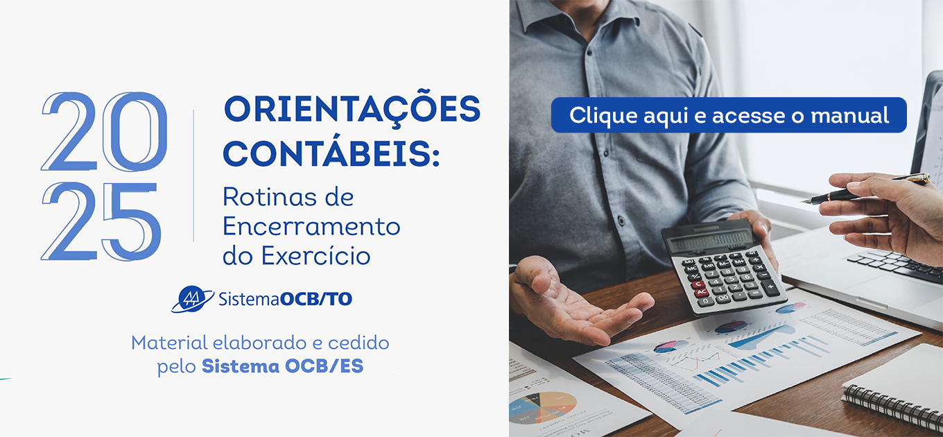 Sistema OCB/ES lança Manual de Orientações Contábeis para o encerramento do exercício 2025