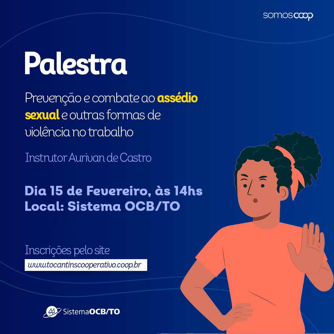 Palestra Prevenção e Combate ao Assédio Sexual e Outras Formas de Violência no Trabalho
