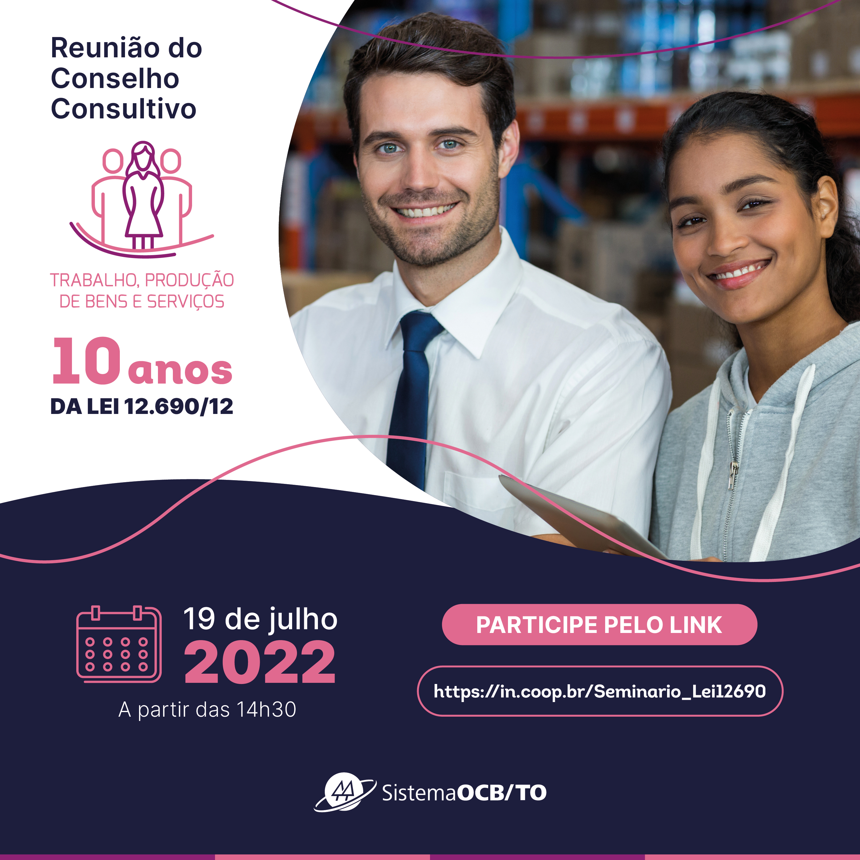 O Sistema OCB convida para a comemoração dos 10 anos da Lei 12.690/12