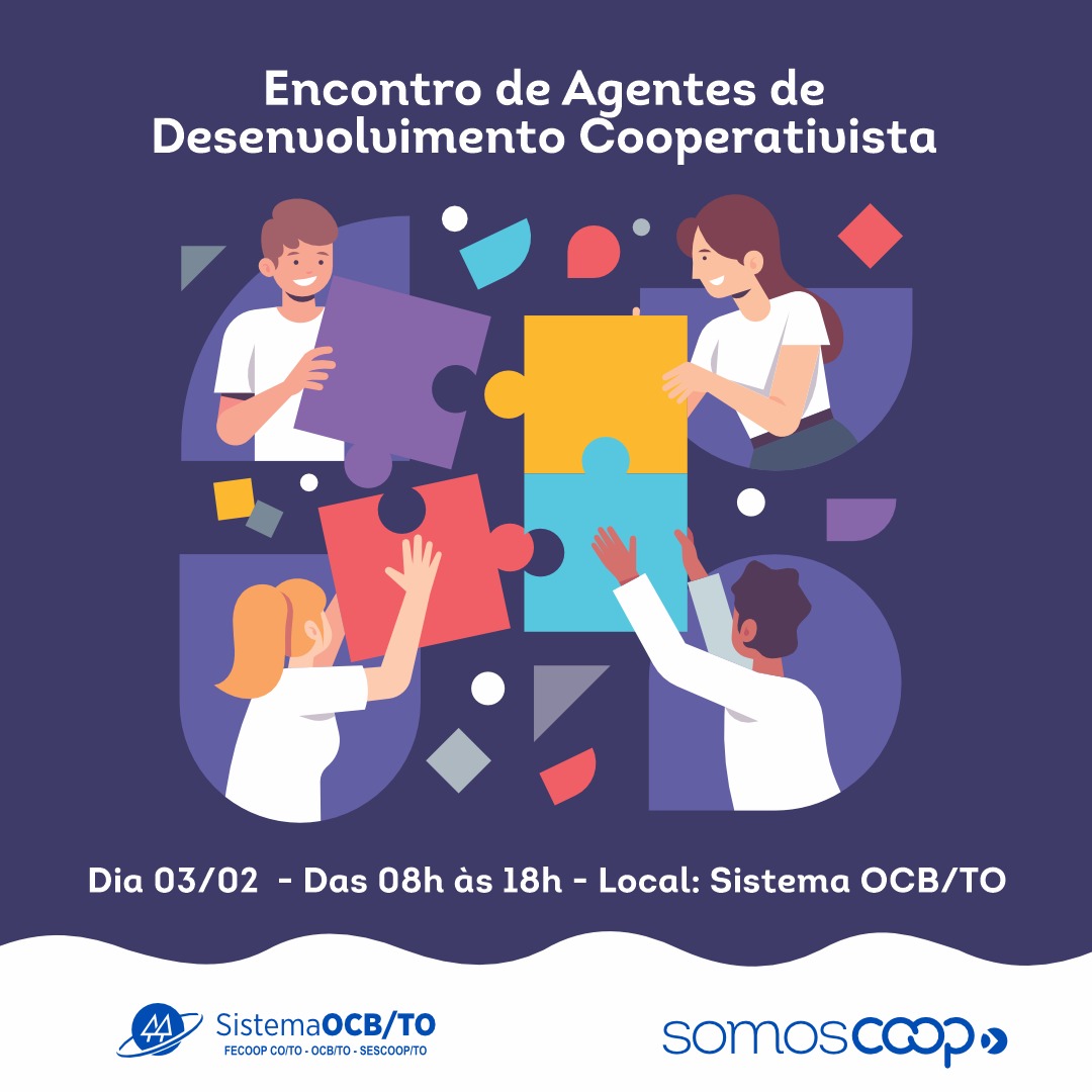 Encontro de Agentes de Desenvolvimento Cooperativista abre calendário de eventos do Sistema OCB/TO