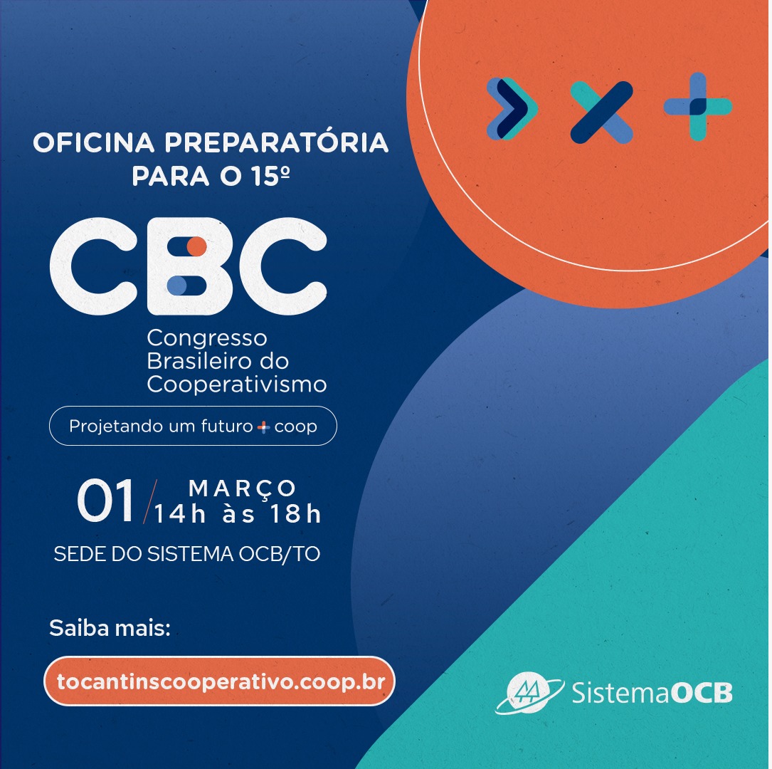 Oficina preparatória para o 15° Congresso Brasileiro do Cooperativismo - CBC